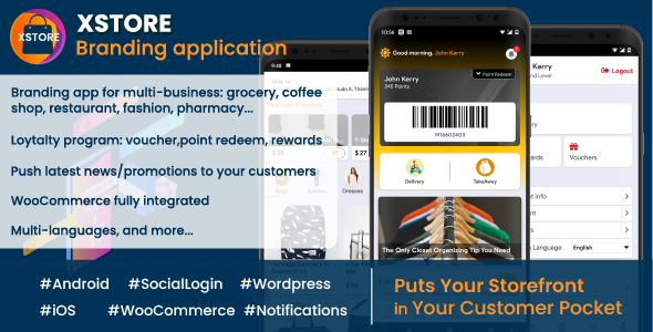 XStore - Store branding application with Woocommerce and Loyalty