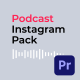 Podcast Instagram Pack for Premiere Pro - VideoHive Item for Sale