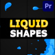 Liquid Shapes | Premiere Pro MOGRT - VideoHive Item for Sale