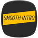 Smooth Intro