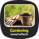 Gardening Sound Effects