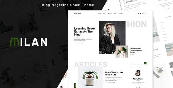 Milan - Blog and Magazine Ghost Theme