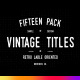 15 Grunge Vintage Titles Pack 3 - VideoHive Item for Sale