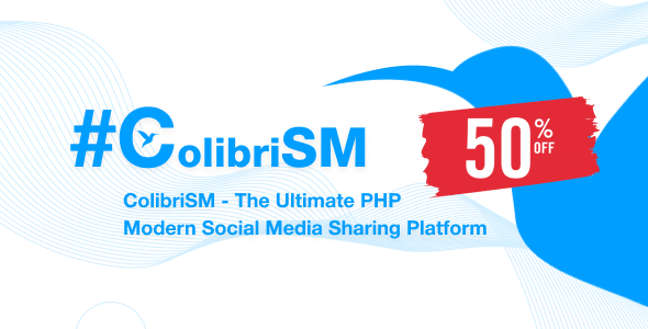 ColibriSM - The Ultimate PHP Modern Social Media Sharing Platform