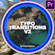 Typo Transitions v2 - VideoHive Item for Sale