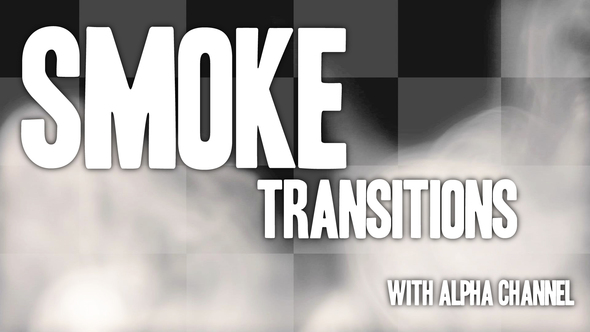 Smoke Transitions