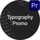 Typography Promo. Premiere Pro - VideoHive Item for Sale