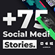 75+ Social Media Stories - VideoHive Item for Sale