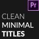 Clean Minimal Titles | For Premiere Pro - VideoHive Item for Sale