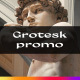 Grotesque Promo - VideoHive Item for Sale