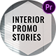 Interior Promo Stories For Premiere Pro - VideoHive Item for Sale