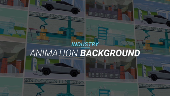 Industry - Animation background