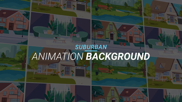 Suburban - Animation background
