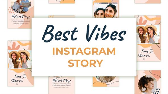 Best Vibes Instagram Stories