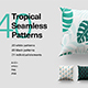 40 Tropical Seamless Patterns - GraphicRiver Item for Sale