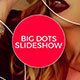 Big Dots Slideshow Pro - VideoHive Item for Sale