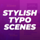 Stylish Typo Scenes - VideoHive Item for Sale