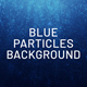 Blue Particles Background - VideoHive Item for Sale