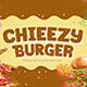 Chieezy Burger - Layered Font - GraphicRiver Item for Sale