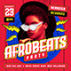 Afrobeats Party Flyer - GraphicRiver Item for Sale