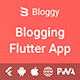 Bloggy - Blogging Flutter App (Android, IOS, PWA Responsive Website) - CodeCanyon Item for Sale