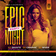 Epic Night Flyer - GraphicRiver Item for Sale