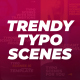 Trendy Typo Scenes - VideoHive Item for Sale