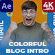 Colorful YouTube Blog Intro - VideoHive Item for Sale