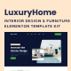 LuxuryHome - Interior Design & Furniture Elementor Template Kit - ThemeForest Item for Sale