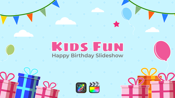 Kids Fun - Happy Birthday Slideshow | Apple Motion & FCPX alt
