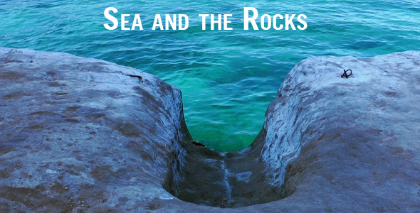 Sea And The Rocks