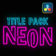 Neon Title Pack - VideoHive Item for Sale