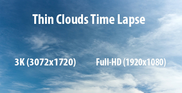 Thin Clouds Time Lapse 1 - 3K And 1080i Pack 