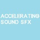 Accelerating Sound SFX