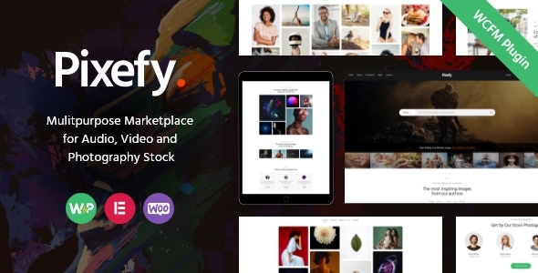 Pixefy | Multipurpose Photography Marketplace Theme + WCFM Plugin
