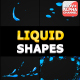 Liquid Shapes | Motion Graphics - VideoHive Item for Sale