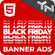 Black Friday Sale Animated HTML5 Banner Ad Templates With Deconstructed Typography Effect (GWD) - CodeCanyon Item for Sale