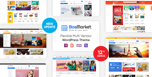 BosMarket – Flexible Multivendor Elementor WooCommerce WordPress Theme (12 Indexes + Mobile Layouts)