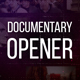 Documentary Opener - VideoHive Item for Sale