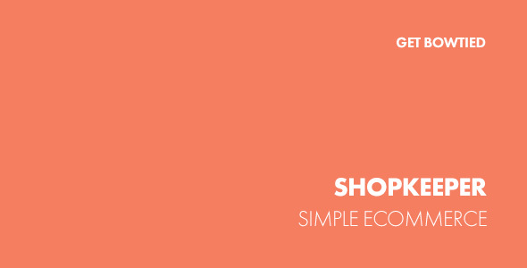 Shopkeeper – eCommerce Store Builder – WooCommerce WordPress Shop Theme