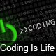 Coding Is Life HD  - GraphicRiver Item for Sale