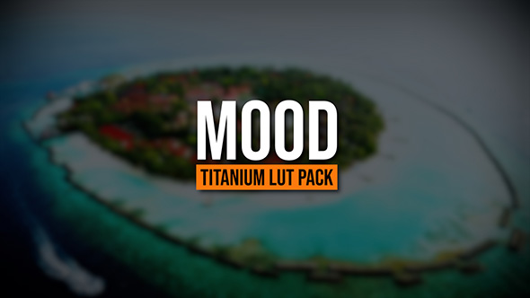 Titanium Mood LUT Pack (20 Luts)