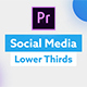 Social Media Lower Thirds for Premiere Pro - VideoHive Item for Sale