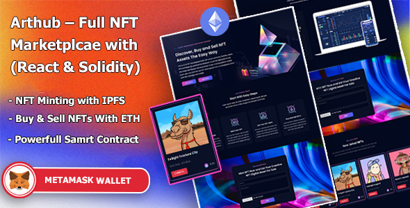 NFT Arthub – Full NFT Marketplcae with (React and Solidity) Like Opensea