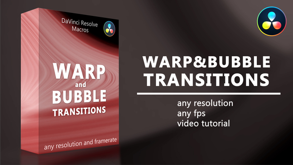 Warp & Bubble Transitions for DaVinci Resolve