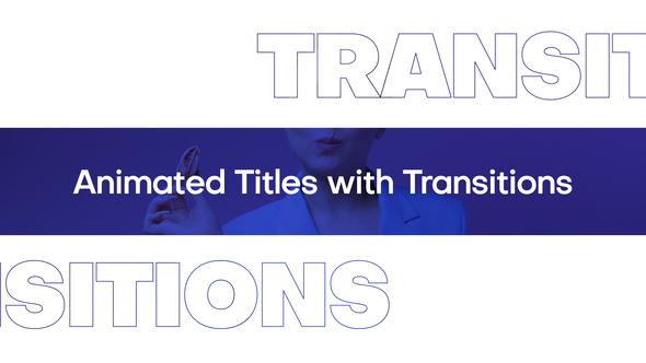 Animated Titles with Transitions | for Premiere Pro