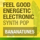 Feel-good, Energetic, Electronic Synth Pop