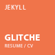 Glitche - CV/Resume & Personal Portfolio Jekyll Theme - ThemeForest Item for Sale