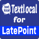 TextLocal for LatePoint (SMS Addon) - CodeCanyon Item for Sale
