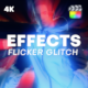 Flicker Glitch Effects - VideoHive Item for Sale